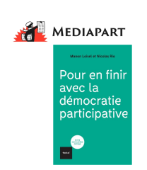 « L’impuissance de la démocratie participative aboutit à renforcer la défiance et la colère » 27 janvier 2024